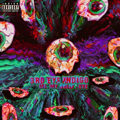 Me, My Cellf, & Eye - EP