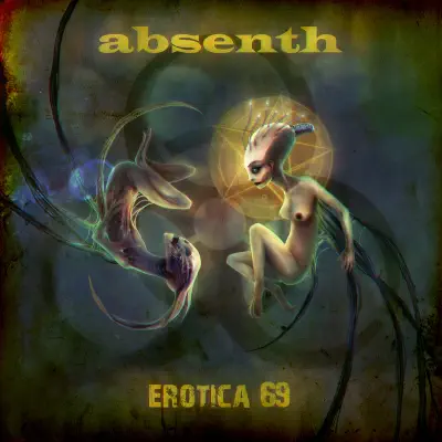 Erotica 69 - Absenth