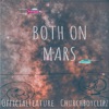 Both on Mars