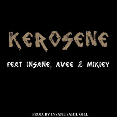 Kerosene - Single
