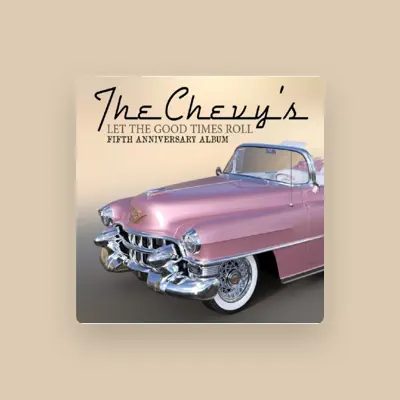 Listen to The Chevys, watch music videos, read bio, see tour dates & more!