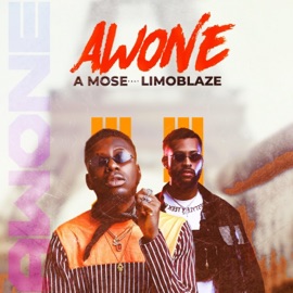 Awone (feat. Limoblaze) A Mose