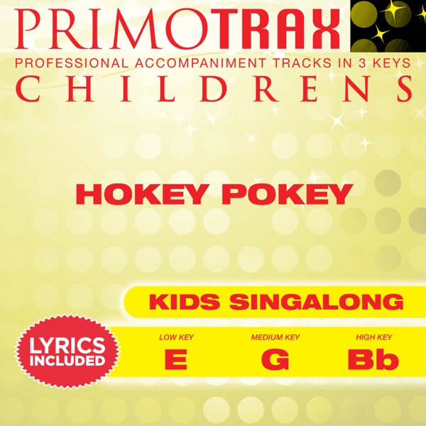 Hokey Pokey (Toddler Songs Primotrax) [Performance Tracks] - EP