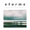 Storms (feat. Daniel Victor) song lyrics