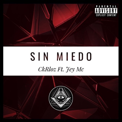 Sin Miedo (feat. Jey Mc) - Single