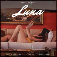 Luna (feat. Tricky Fox, Angel Diaz & By Empi) - Single - Mario Suescun