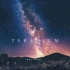 New Paradigm (feat. Sol Rising) - Single