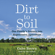 Gabe Brown - Dirt to Soil: One Family’s Journey into Regenerative Agriculture