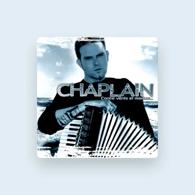 Listen to Chaplain, watch music videos, read bio, see tour dates & more!