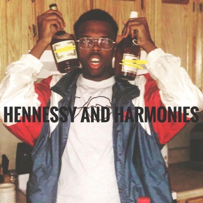 Hennessy & Harmonies - Single