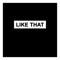 Like That - Ryan Prewett lyrics