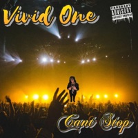 Can't Stop - Single - Vivid One