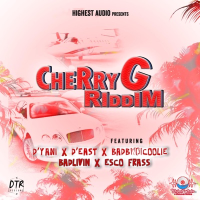 Cherry G Riddim