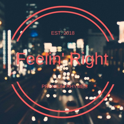 Feelin' Right - Single