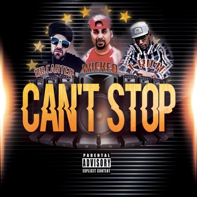Can't Stop (feat. Dr. Carter & T-Rich) - Single