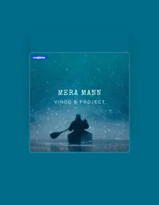 Ouve Vinod B Project, vê vídeos de música, lê a biografia, vê as datas da digressão e muito mais!