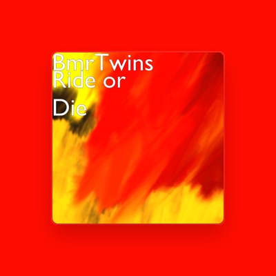 Listen to BmrTwins, watch music videos, read bio, see tour dates & more!