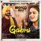 Gabru - Ninja & Gurlej Akhtar lyrics