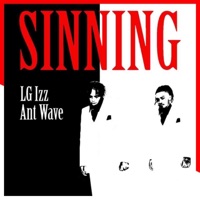 Sinning (feat. Ant Wave) - Single - LG Izz