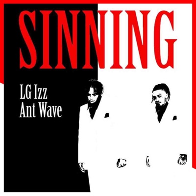 Sinning (feat. Ant Wave) - Single