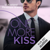 One More Kiss: Second Chances 3 - Penelope Ward & Vi Keeland