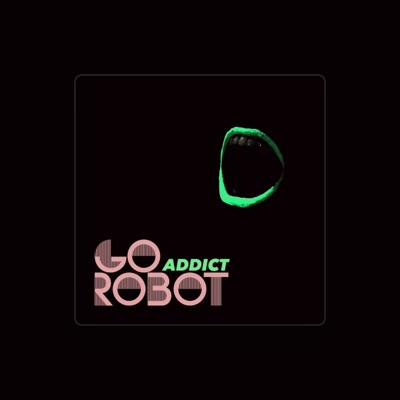 Listen to Go Robot, watch music videos, read bio, see tour dates & more!