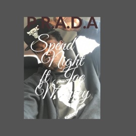 Spend the Night (feat. Jae Marley) P.R.A.D.A.