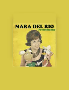 Hör dir Mara Del Rio an, schau dir Musikvideos an, lies die Biografie, finde Tourdaten und mehr!