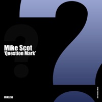 Question Mark - Single - Mike Scot