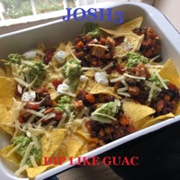 Dip Like Guac - Single - Josh3