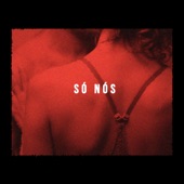 Só Nós artwork