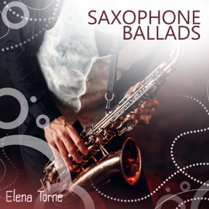 Saxophone Ballads