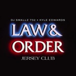 Law & Order (Jersey Club) by DJ Smallz 732 & Kyle Edwards