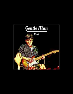 收听 Kent、观看音乐视频、阅读小传、查看巡演日期等 ！