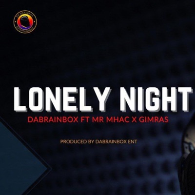 Lonely Night (feat. Mr Mhac & Gimras) - Single