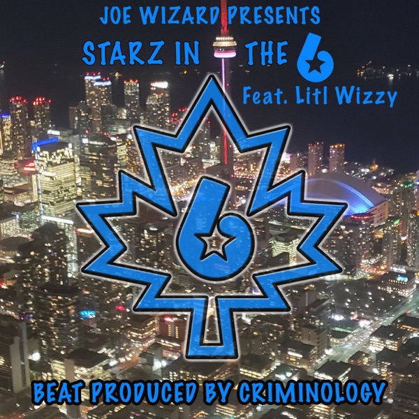 Starz in the 6ix (feat. LiTL Wizzy)