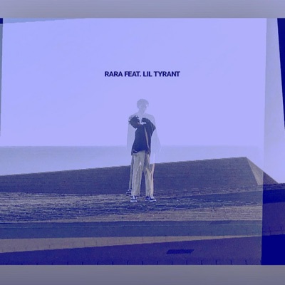 Rara (feat. Liltyrant) - Single
