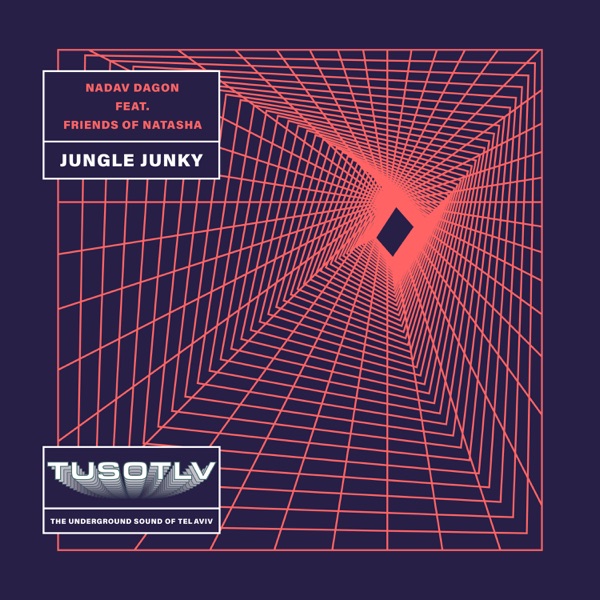 Jungle Junky (feat. The Friends of Natasha) - Single