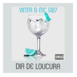 Dia de Loucura Vintá & MC GB7