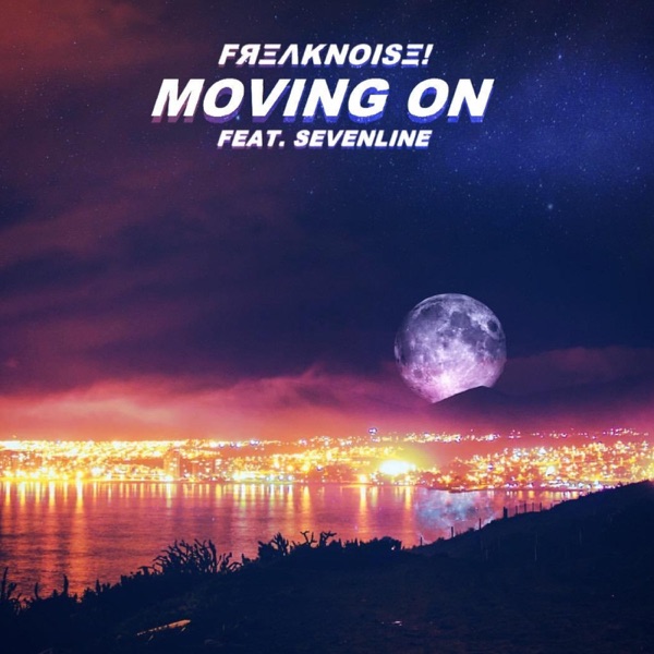 Moving On (feat. Sevenline) - Single