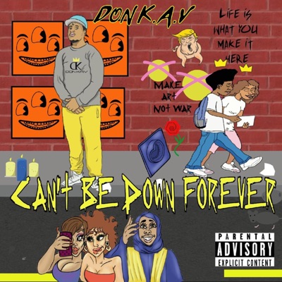 Can't Be Down Forever - EP
