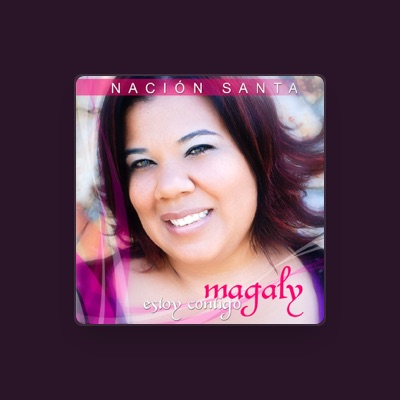 Écoutez Magaly Nacion Santa, regardez des vidéoclips, lisez la biographie, consultez les dates de tournée et plus encore !