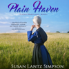 Plain Haven: Plainly Maryland, Book 1 (Unabridged) - Susan Lantz Simpson