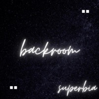 Backroom - Single - Superbia
