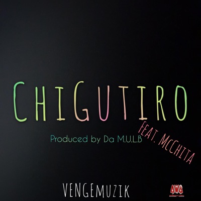 Chigutiro (feat. Mc Chita) - Single