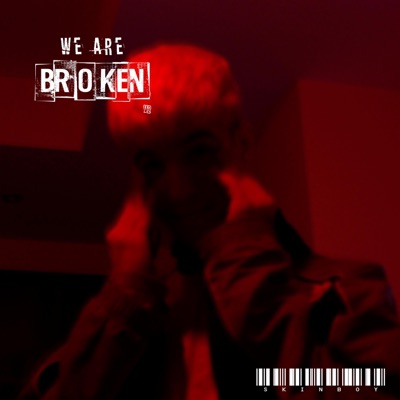 We Are Broken V2 - EP
