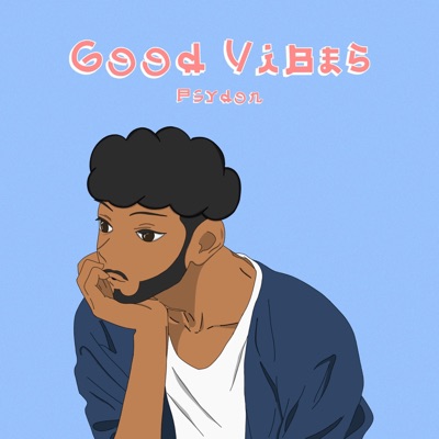 Good Vibes - Single