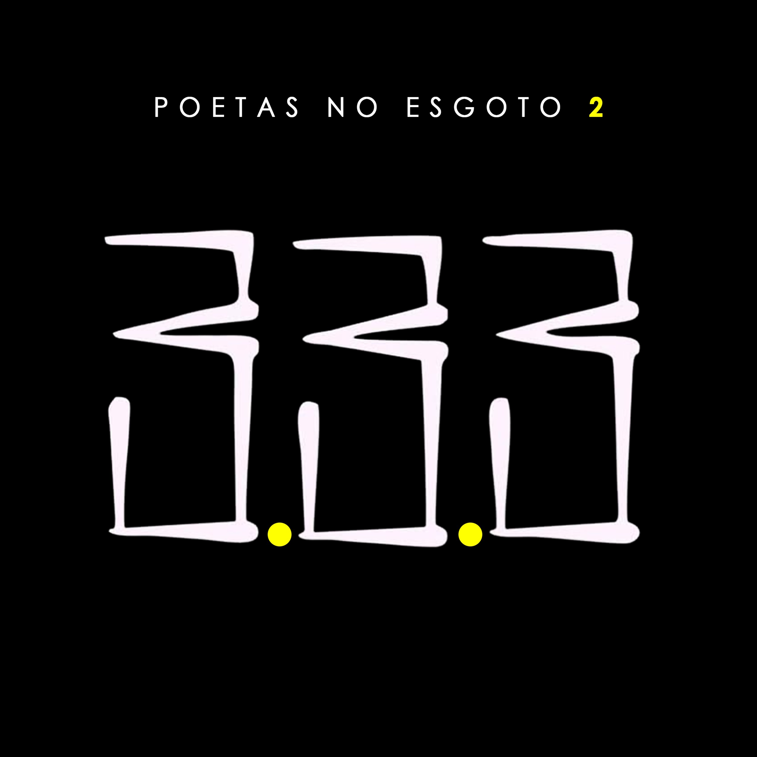 Poetas no Esgoto 2 - Single by 333 album cover