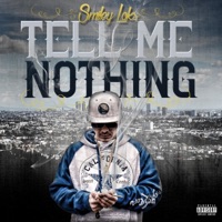Tell Me Nothing - Single - Smiley Loks