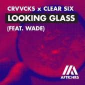 Looking Glass (feat. Wade) artwork